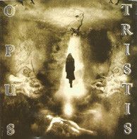 Tristis Terminus / Opus Funebre  ‎– Opus Tristis (Split Nacional)