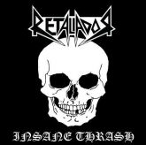 Retaliador ‎– Insane Thrash (Nacional)