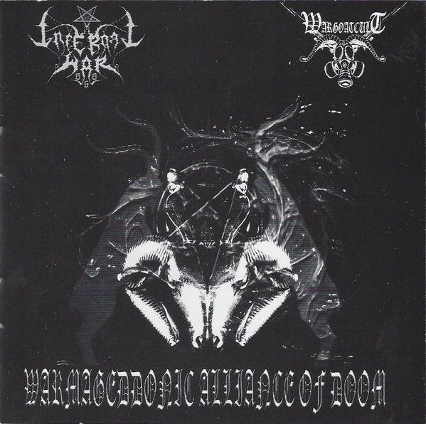 Infernal War 666 / Wargoatcult ‎– Warmageddonic Alliance Of Doom (Split Nacional)