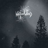 Motherwood ‎– Motherwood (Nacioal)