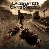 Lacerated And Carbonized ‎– Homicidal Rapture (Nacional)