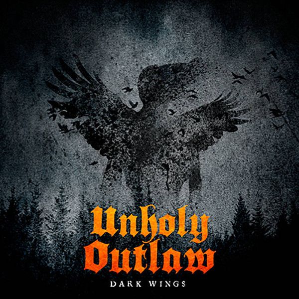 Unholy Outlaw ‎– Dark Wings (Nacional)