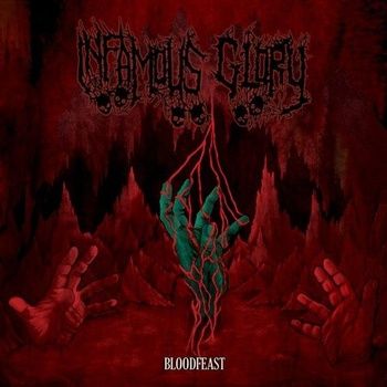 Infamous Glory - Bloodfeast