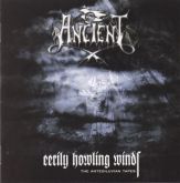 ANCIENT - Eerily Howling Winds- The Antediluvian Tapes (Import)