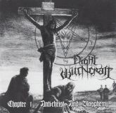 Night Witchcraft / Black Angel  ‎– Black Angel Attack / Chapter 1: Anti:Christ And Blasphemy